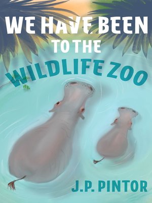 cover image of We have been to the Wildlife Zoo